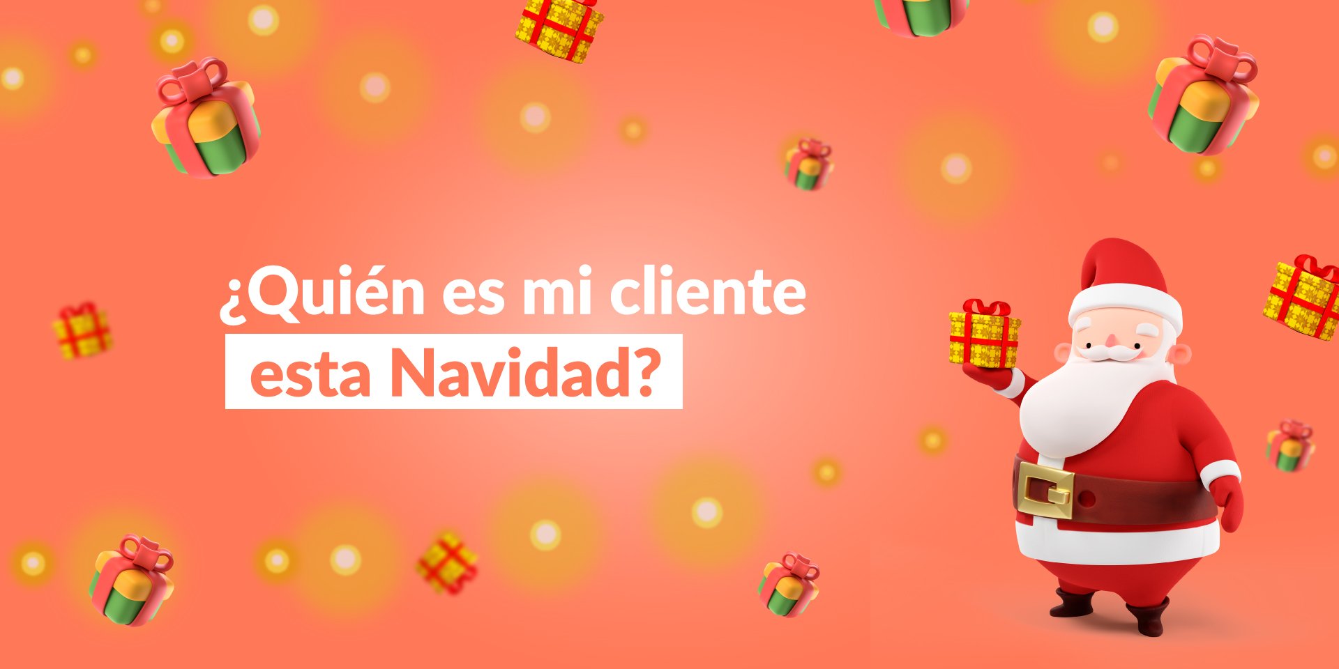 ¿Quién es mi cliente esta Navidad?