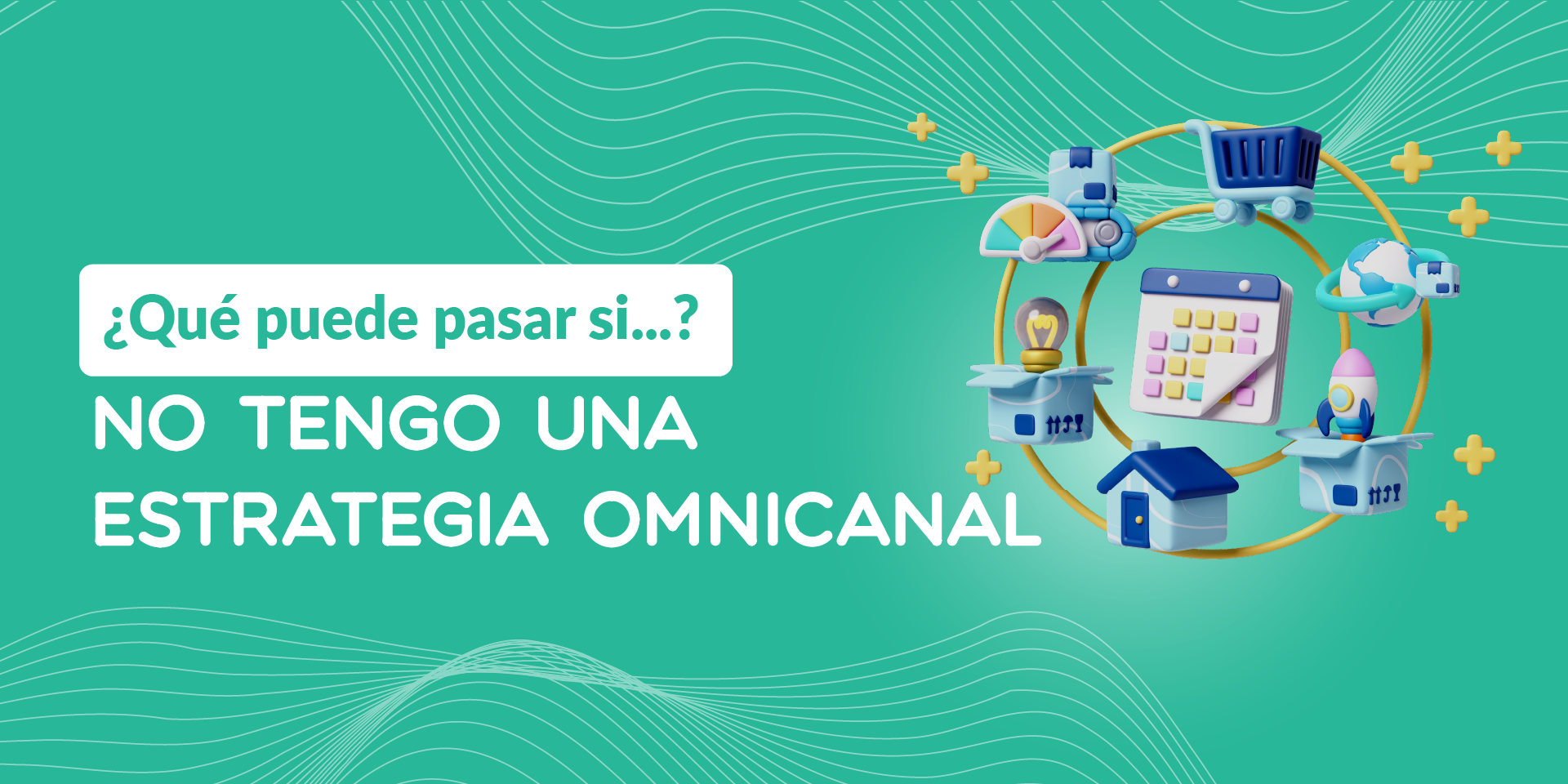 ¿Qué puede pasar si no tengo una estrategia omnicanal?